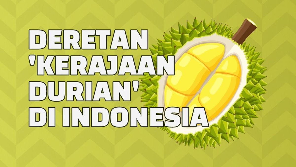 Deret Sentra Durian RI yang Kini Ditelikung Vietnam