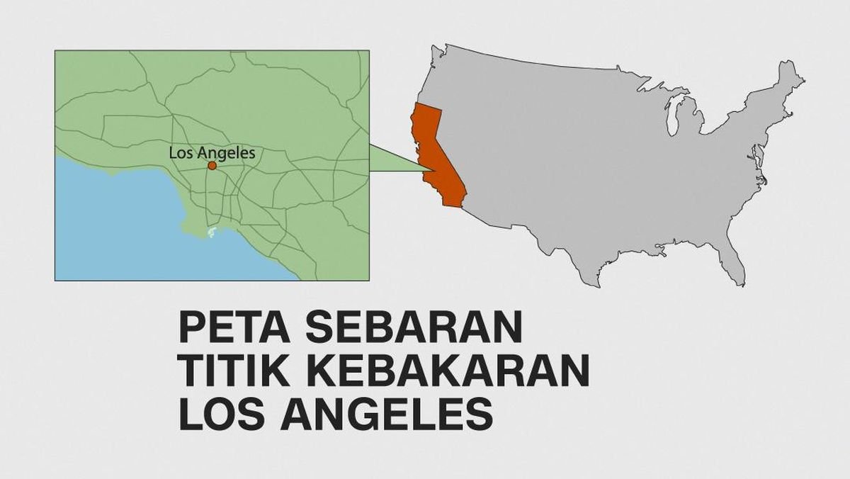 INFOGRAFIS: Peta Sebaran Titik Kebakaran Los Angeles AS